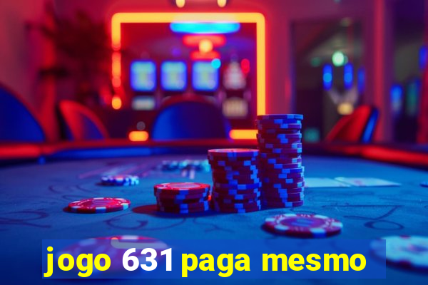 jogo 631 paga mesmo